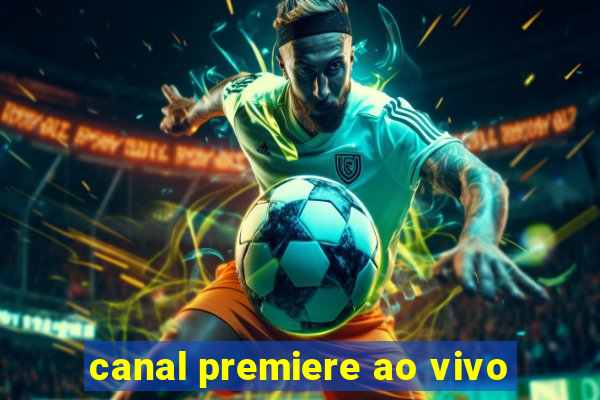 canal premiere ao vivo